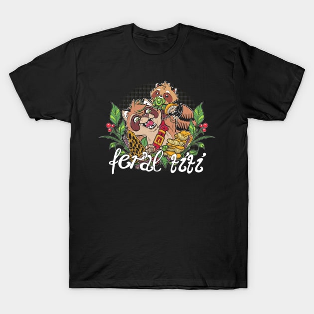 Feral titi T-Shirt by InkyMcStapleface